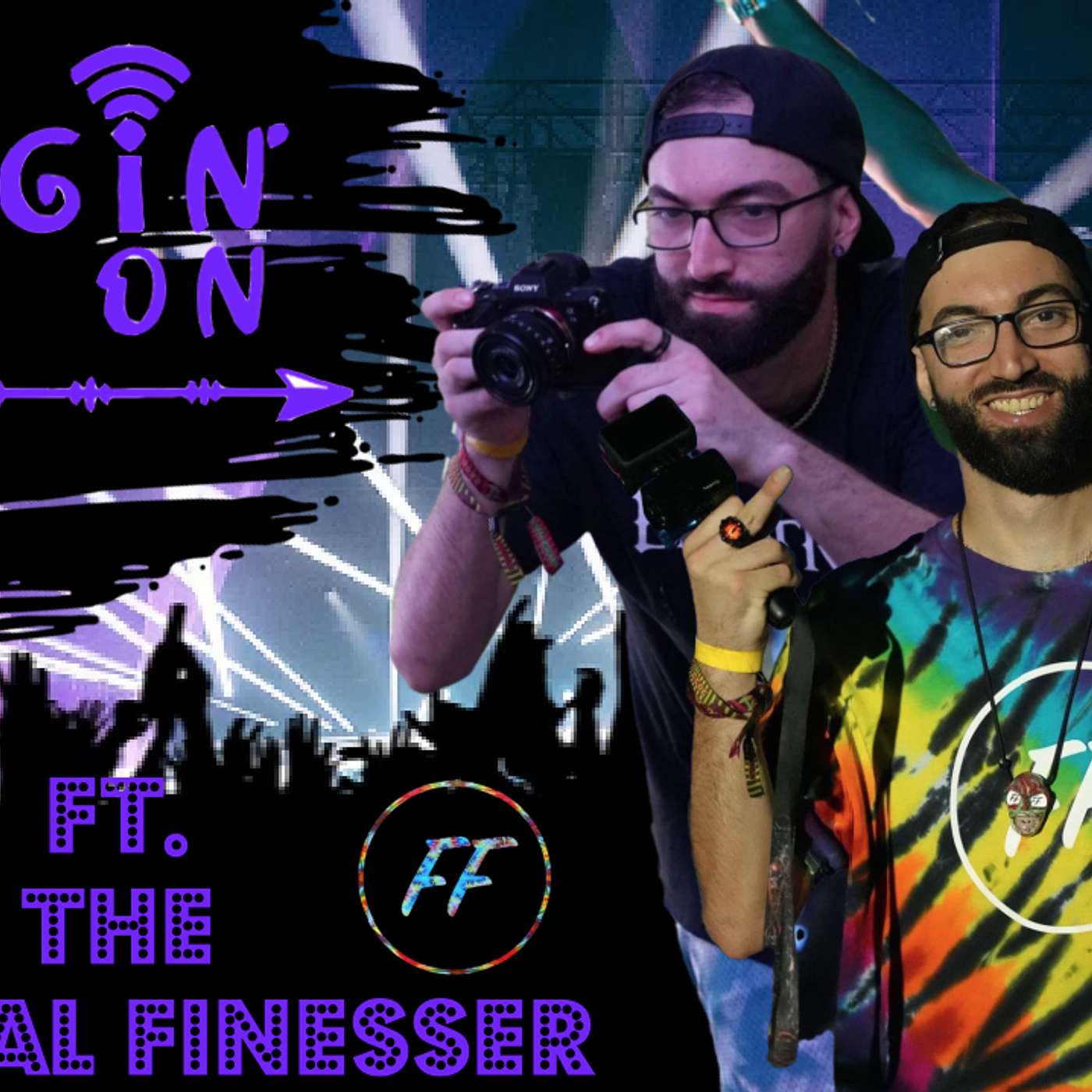 THE FESTIVAL FINESSER INTERVIEW!!! - Loggin' On: The Podcast Ep. 156