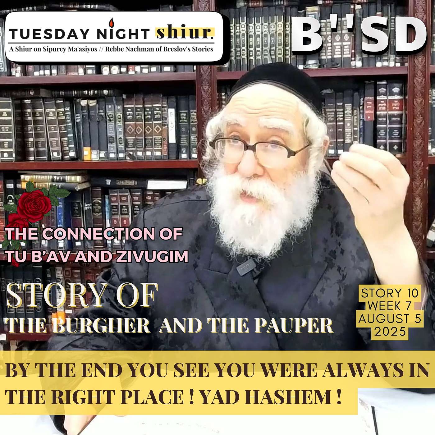By the end you see you were always in the right place ! YAD HASHEM !  | Story 10 , Week 7 | 8.5.25 episode artwork