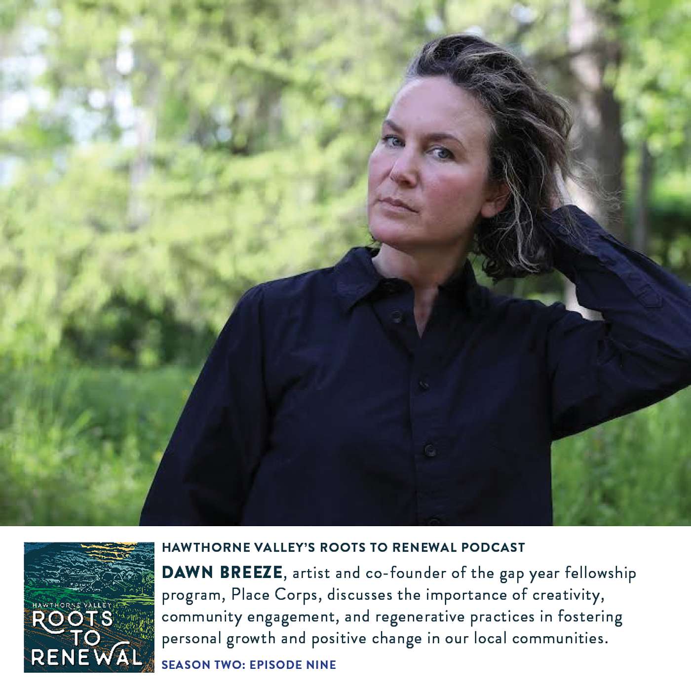 Season Two, Episode Nine: Dawn Breeze on Fostering Positive Change in our Local Communities