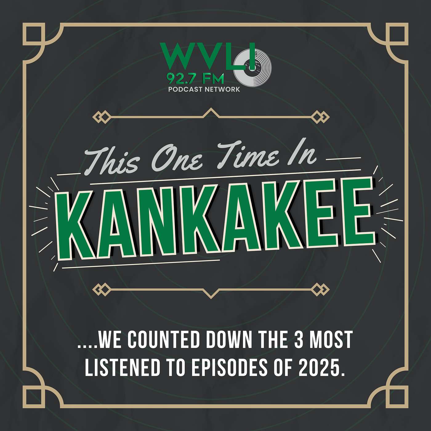 "We counted down the 3 most listened to episodes of 2025."