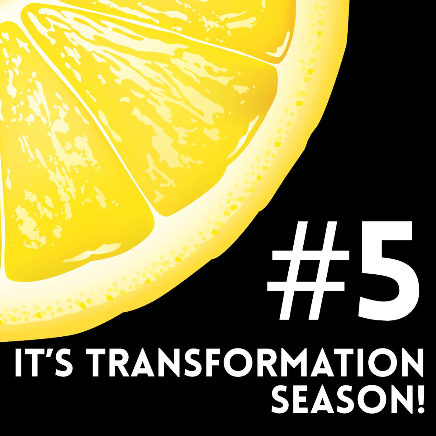It's Transformation Season! | Lemonade Mindset #5 episode artwork