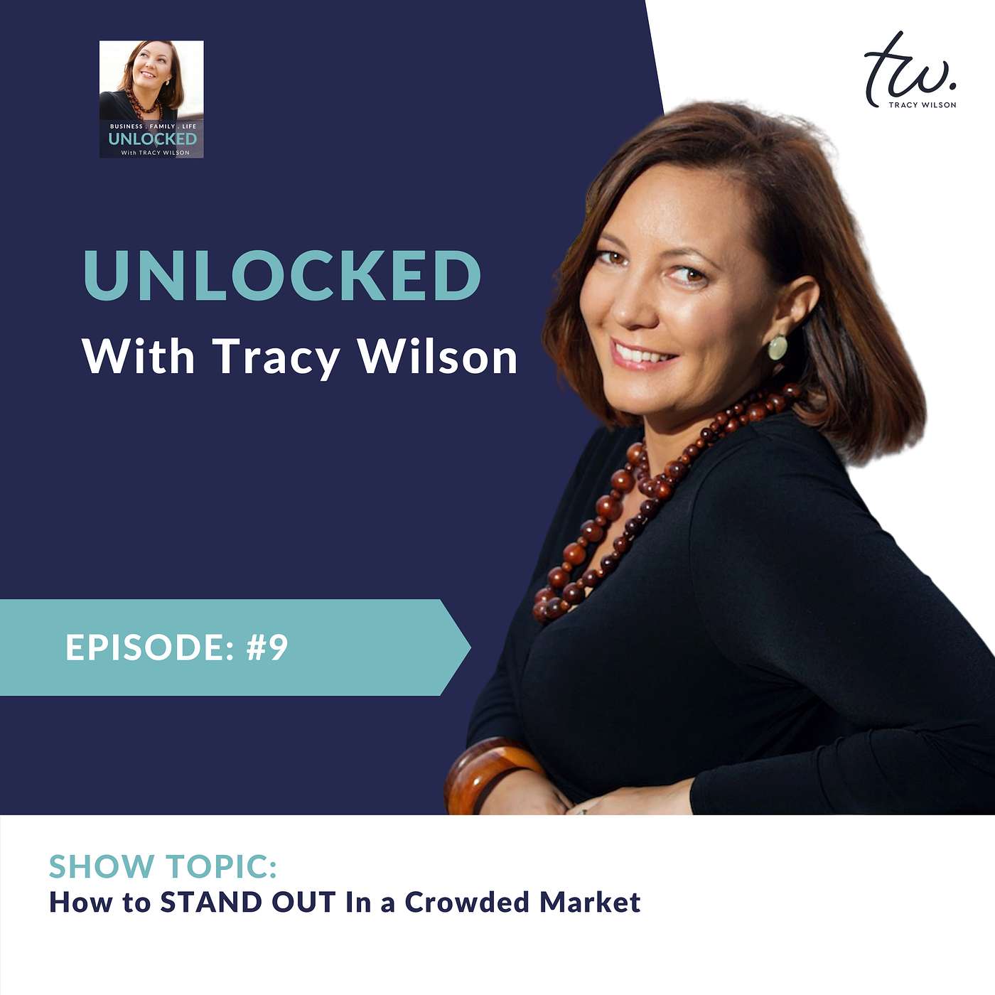 Podcast with Purpose  - UNLOCKED with Tracy Wilson