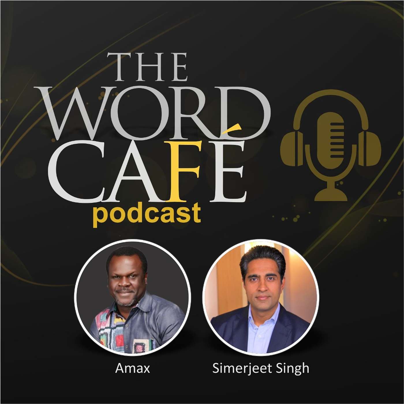 The Word Café Podcast with Amax