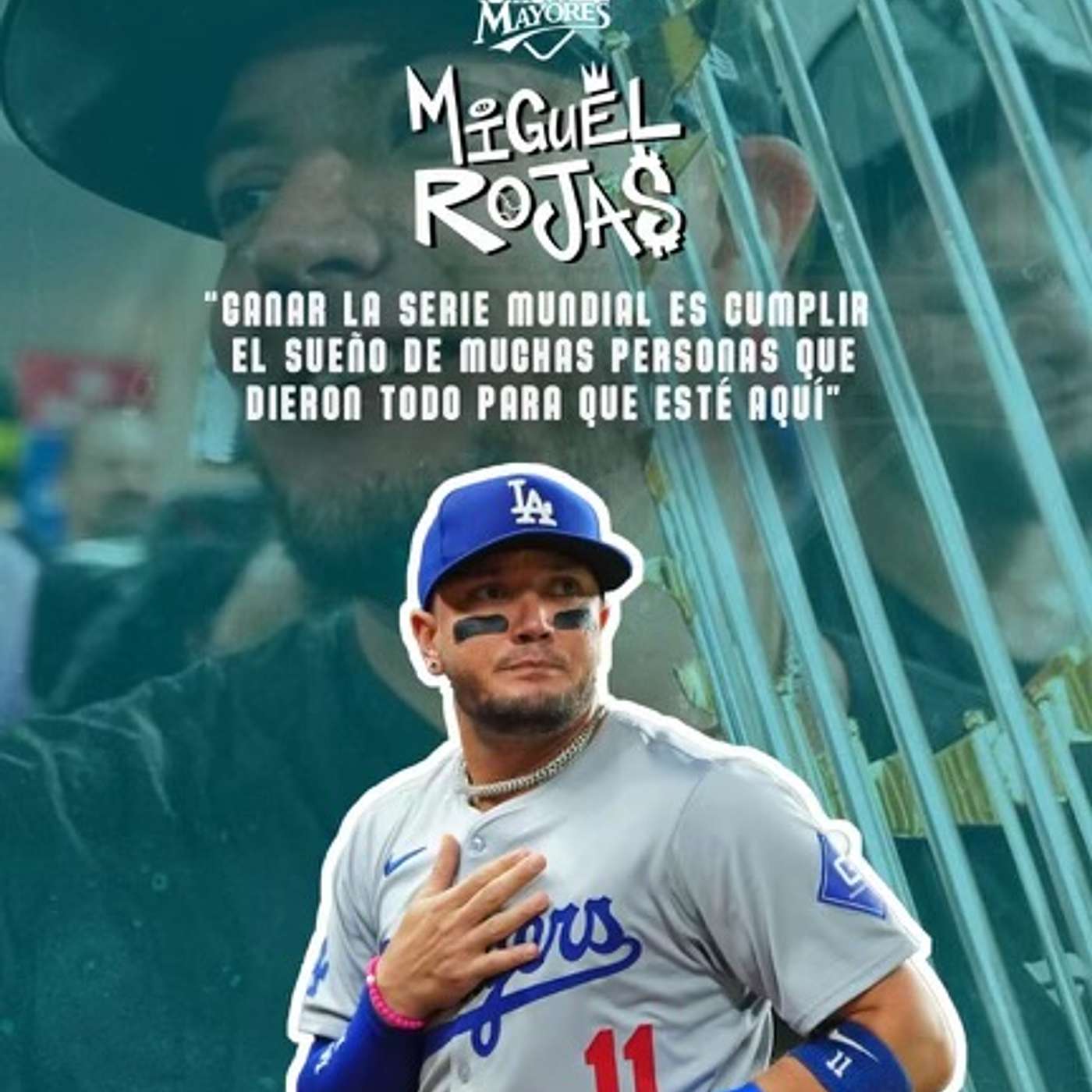 Miguel Rojas - "Ganar la Serie Mundial es cumplir el sueño de muchas personas" episode artwork