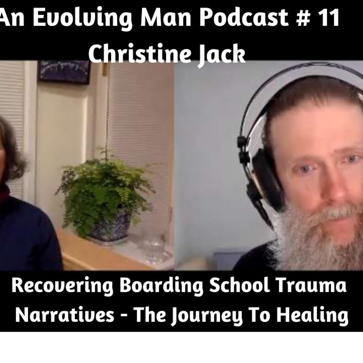 #11 - Christine Jack-  Recovering Boarding School Trauma Narratives - Journey To Healing episode artwork