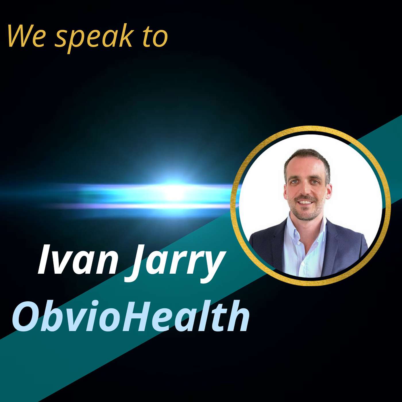 Ivan Jarry: Transplanting the seamlessness of consumer health to clinical trials