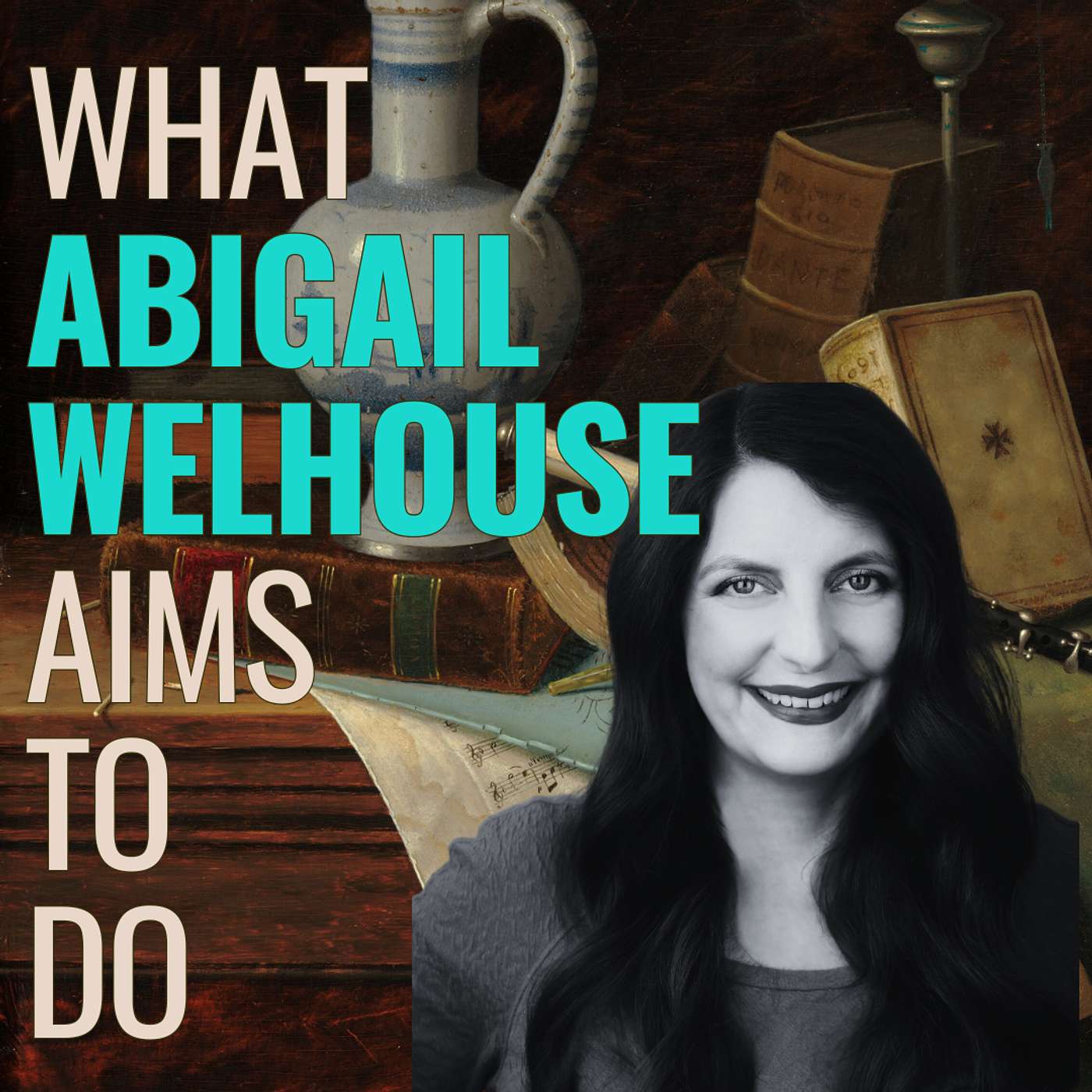cover of episode What Abigail Welhouse Aims To Do