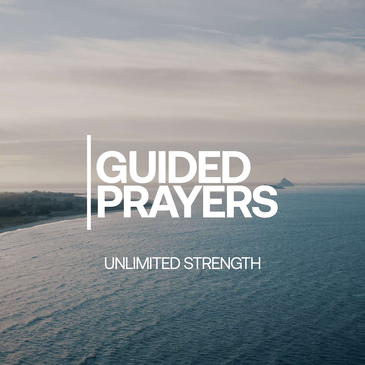 Find Strength That Never Runs Out | Guided Prayers episode artwork