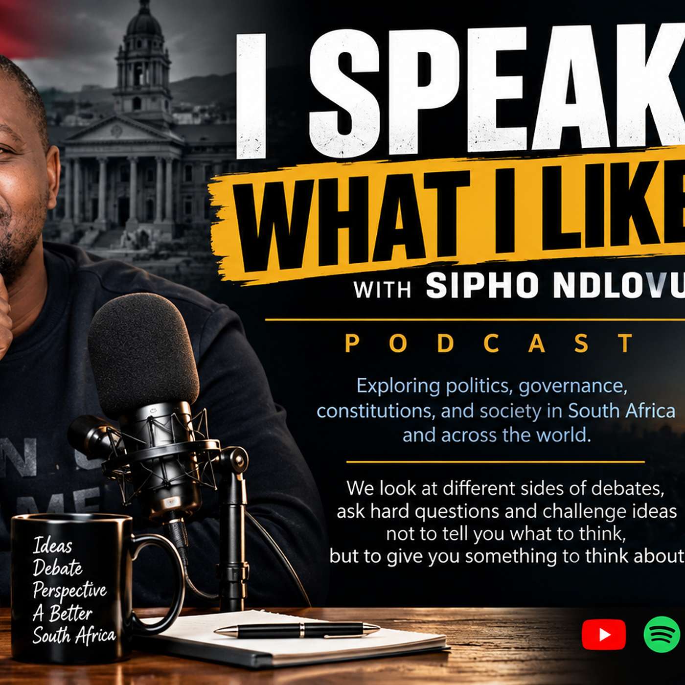 I speak what I like with Sipho Ndlovu. podcast artwork