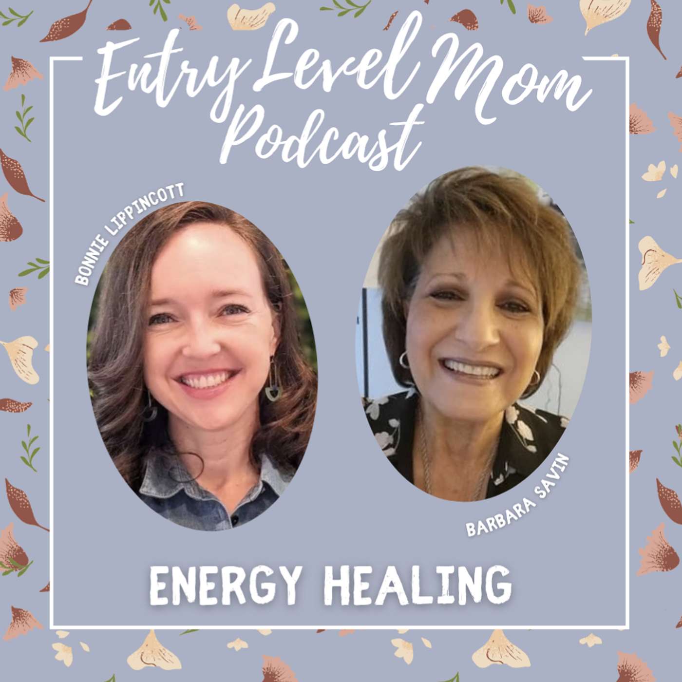 Entry Level Mom Podcast