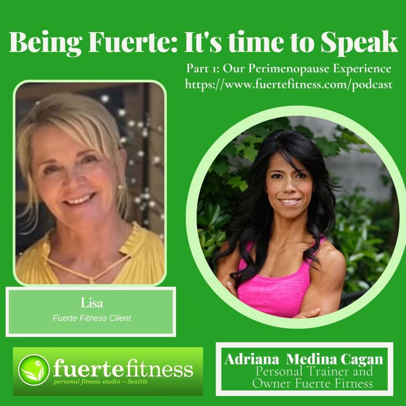 Being Fuerte. It’s Time to Speak!