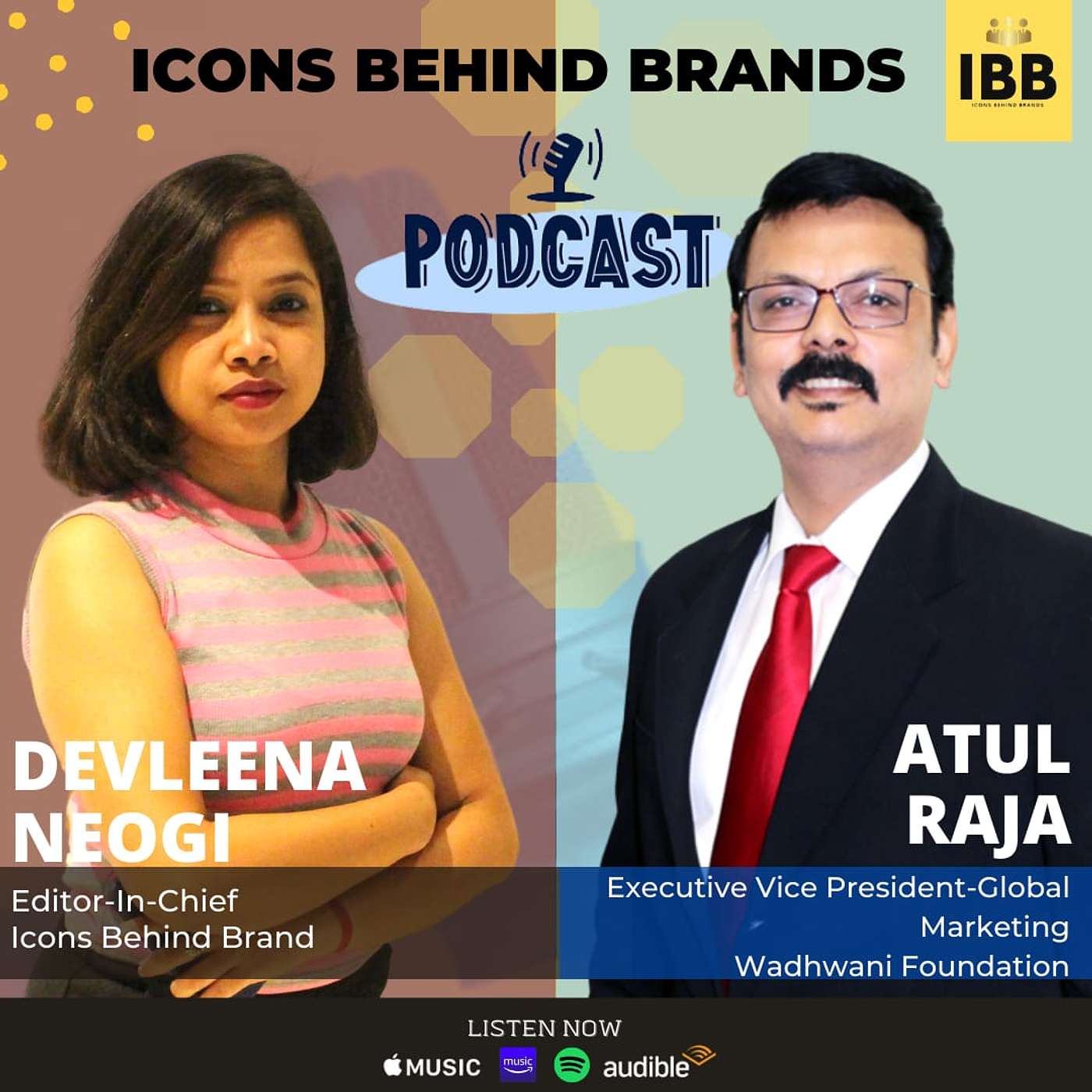 Full Interview with EVP of Wadhwani Foundation| Mr. Atul Raja | IBB