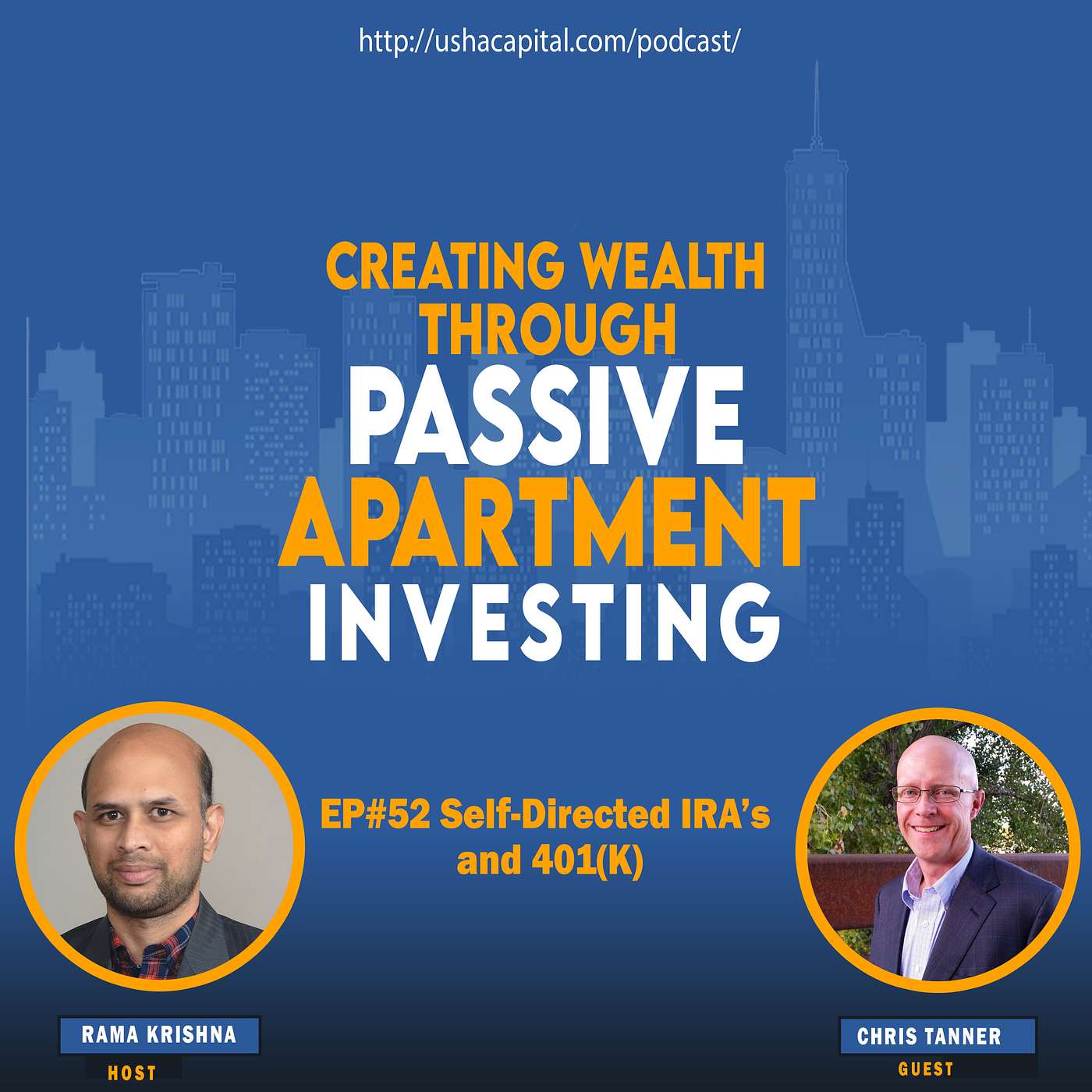 EP#52 About Self-Directed IRA's and 401 (K) with Chris Tanner