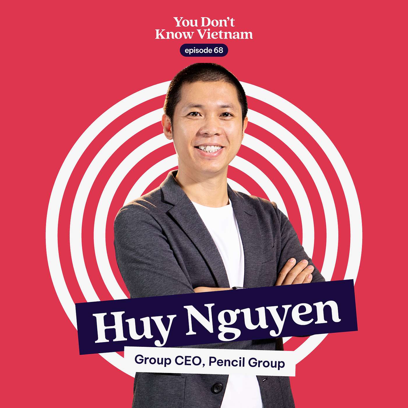 E68: The 9 cultural truths your brand MUST master to get started in Vietnam