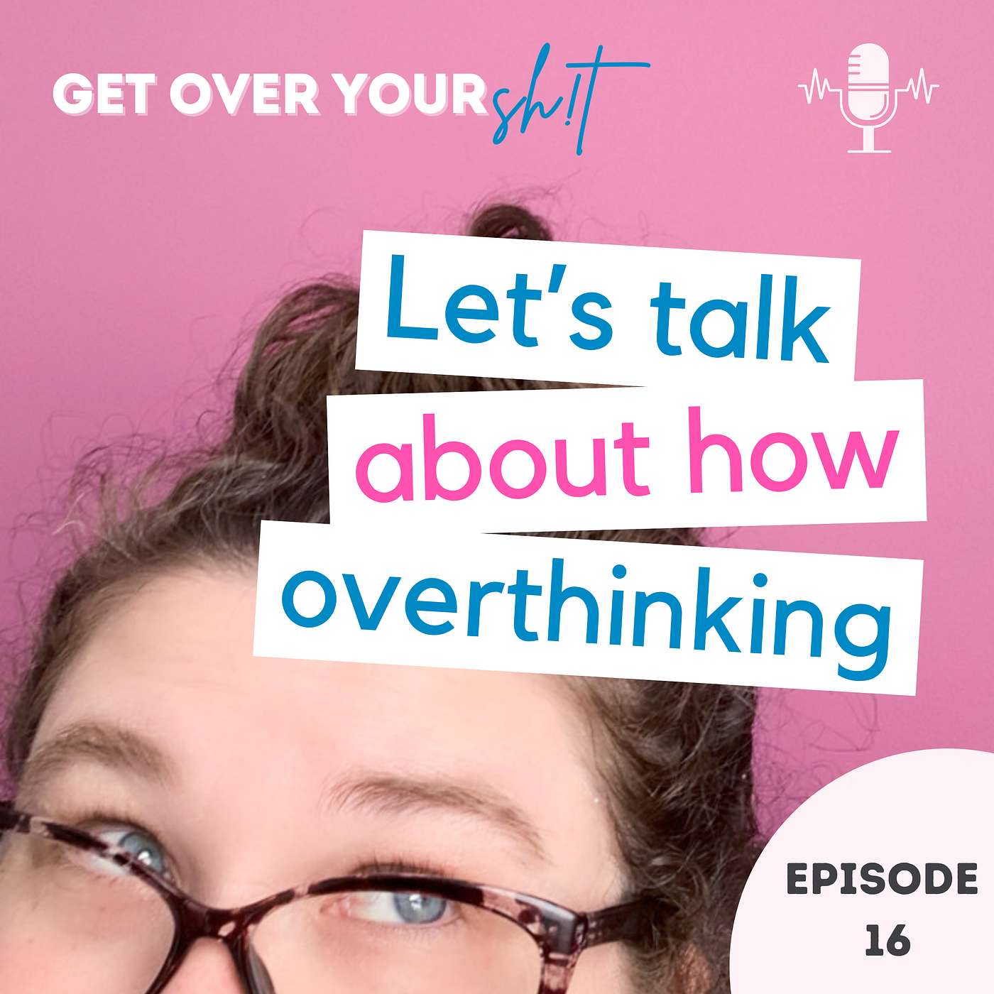 Get Over Your Sh!t