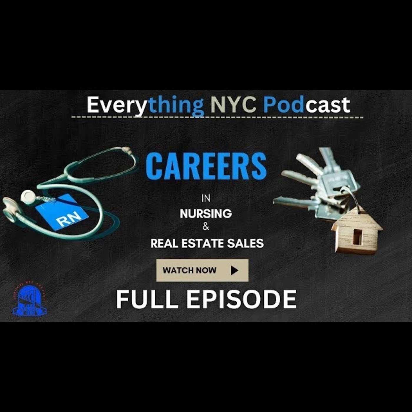 Careers in Nursing & Real Estate