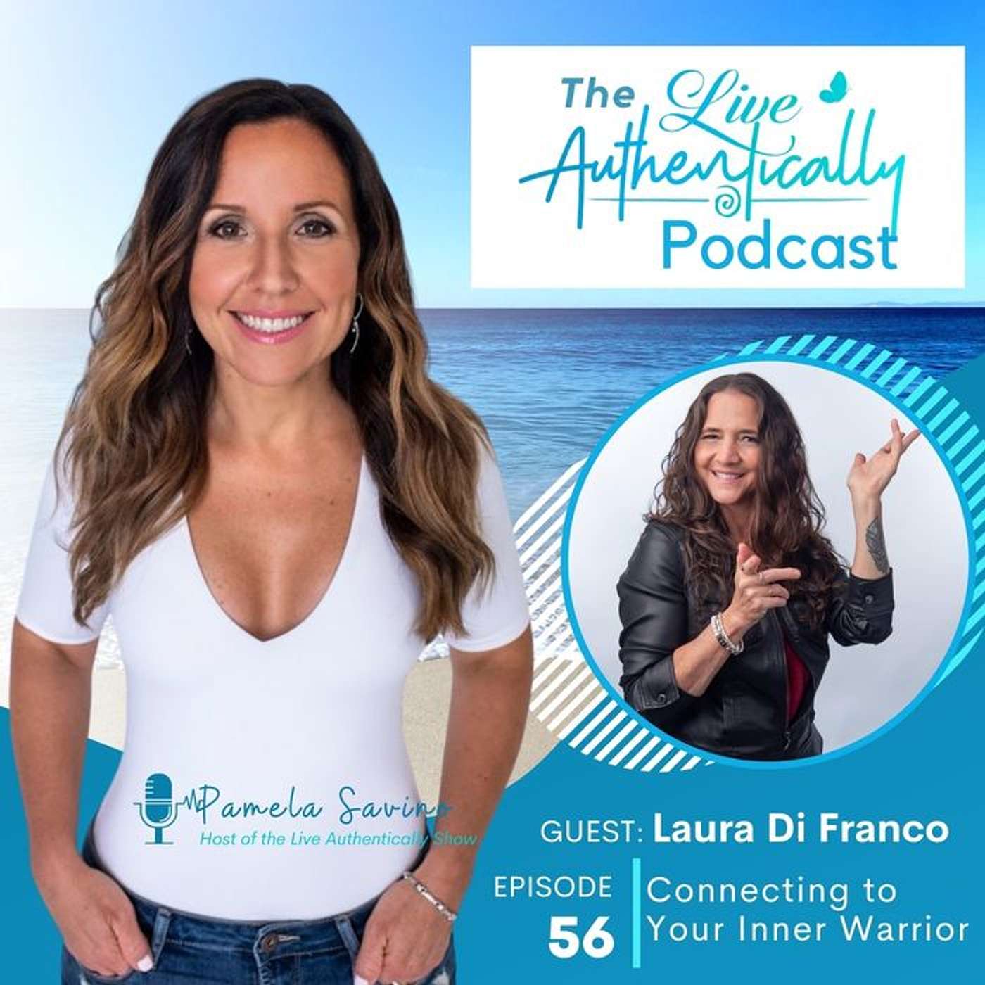 Live Authentically Podcast with Pamela Savino