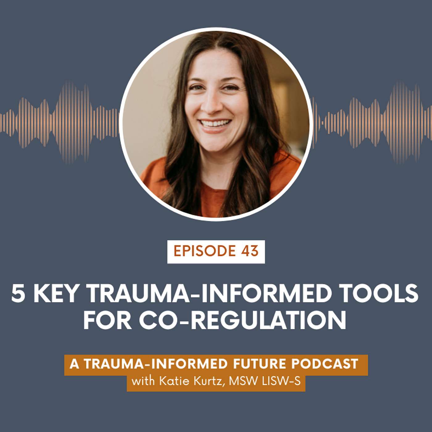 5 Trauma-Informed Tools For Co-Regulation