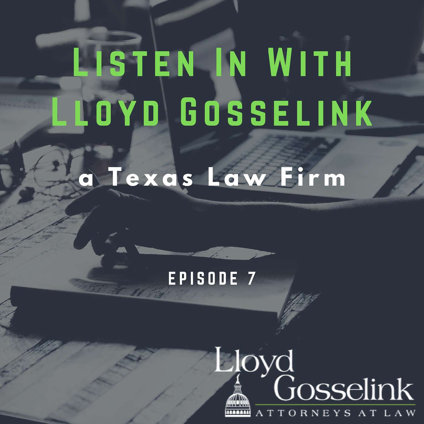 Listen In With Lloyd Gosselink