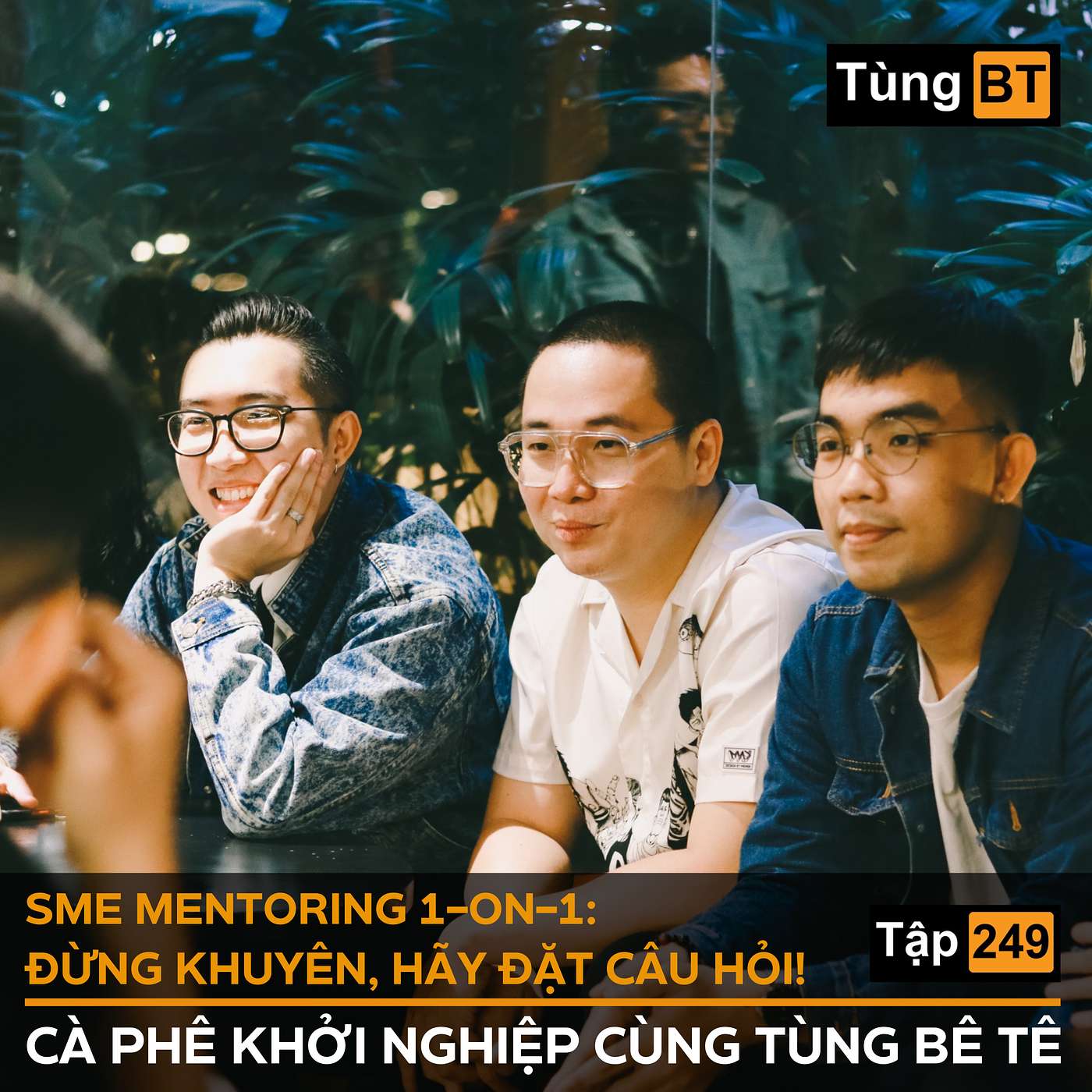 #249 SME Mentoring 1-on-1: Đừng khuyên, hãy đặt câu hỏi! episode artwork