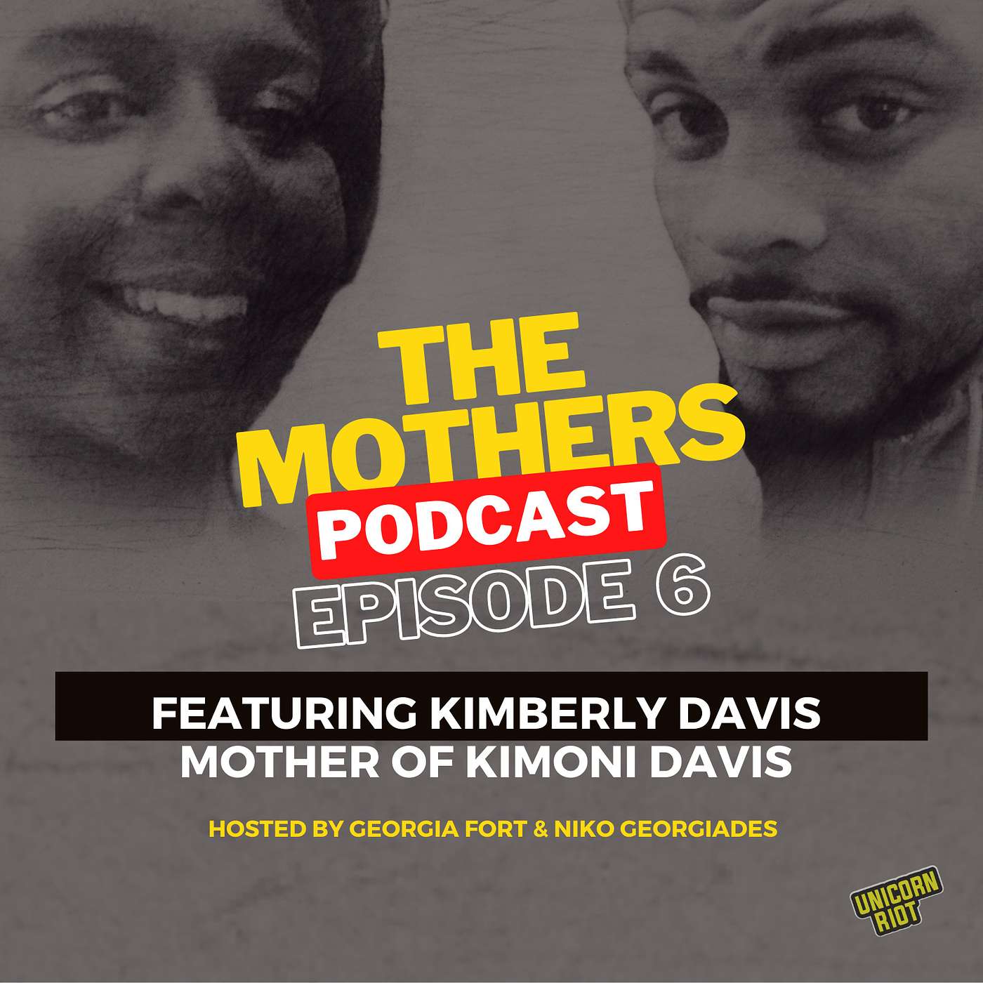 The Mothers Podcast by Unicorn Riot