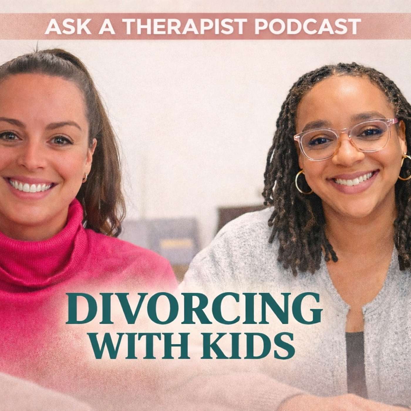 Divorcing with Kids (Ep. 16) episode artwork