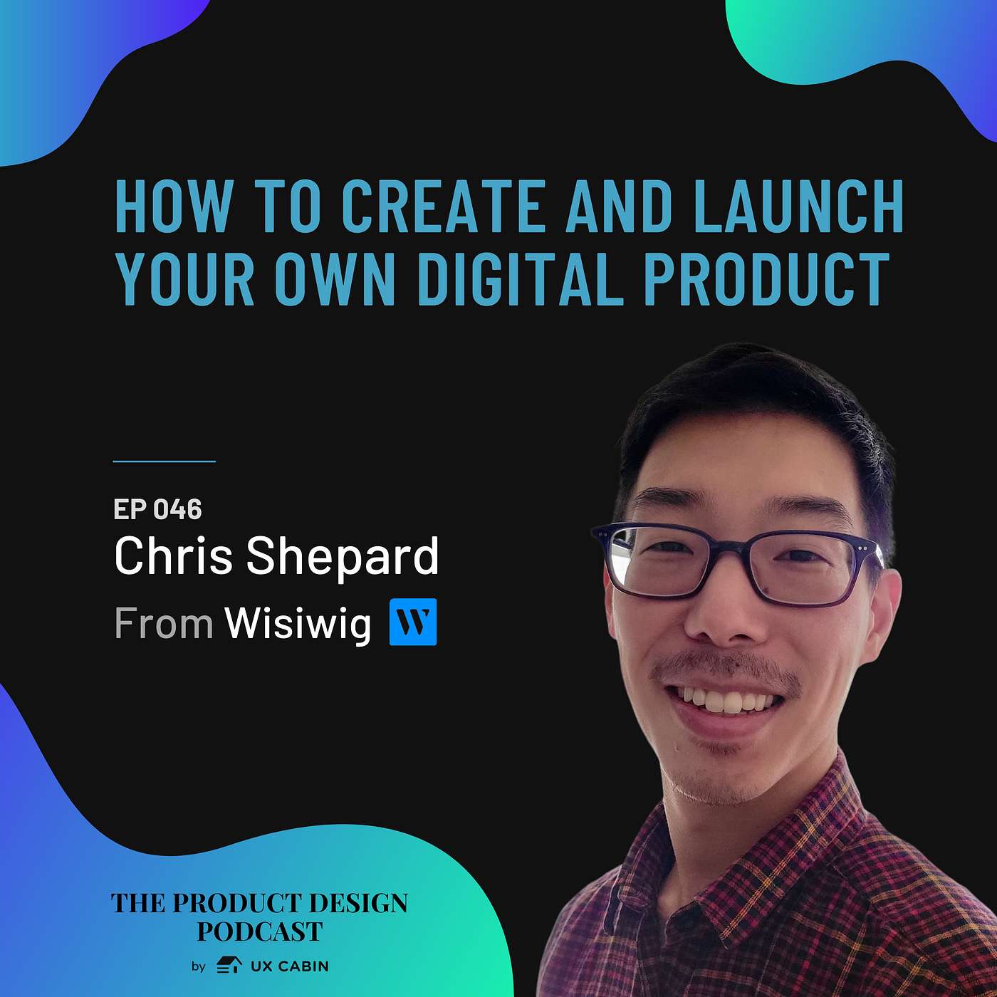 Chris Shepard - How to Create and Launch Your Own Digital Product