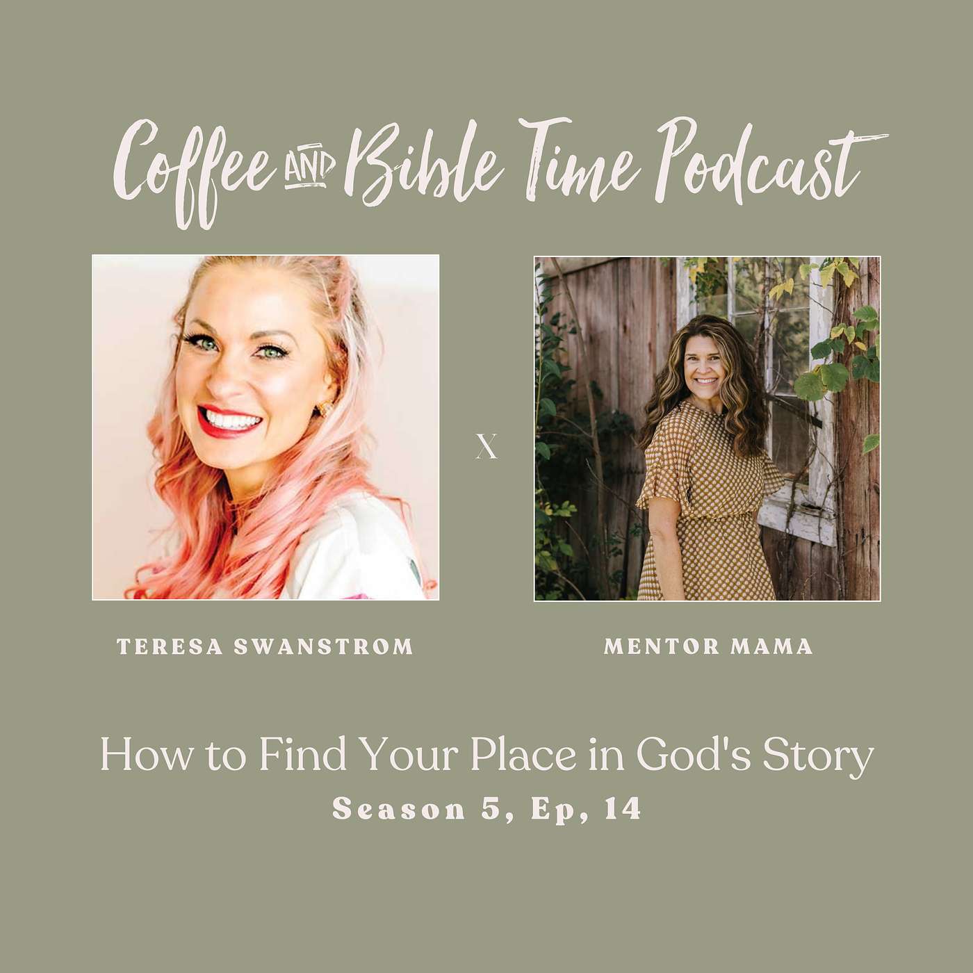 Discovering Your Part in God's Story: How to Find Your Place w/ Teresa Swanstrom Anderson