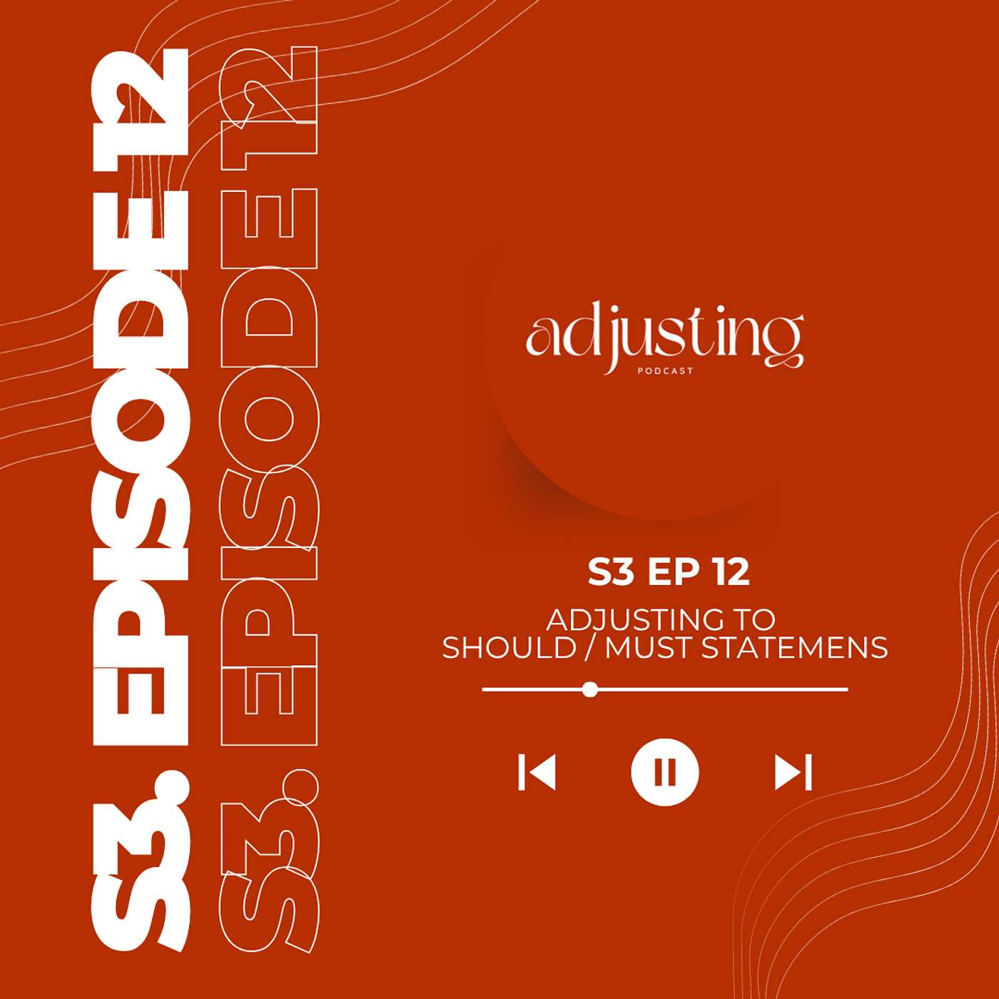 Adjusting to Should/Must Statements: The Guilt Loop Keeping You Stuck episode artwork