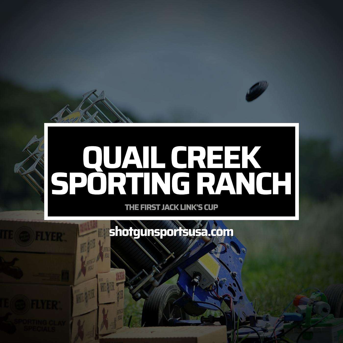 Quail Creek Sporting Ranch and the First Jack Link's Cup episode artwork