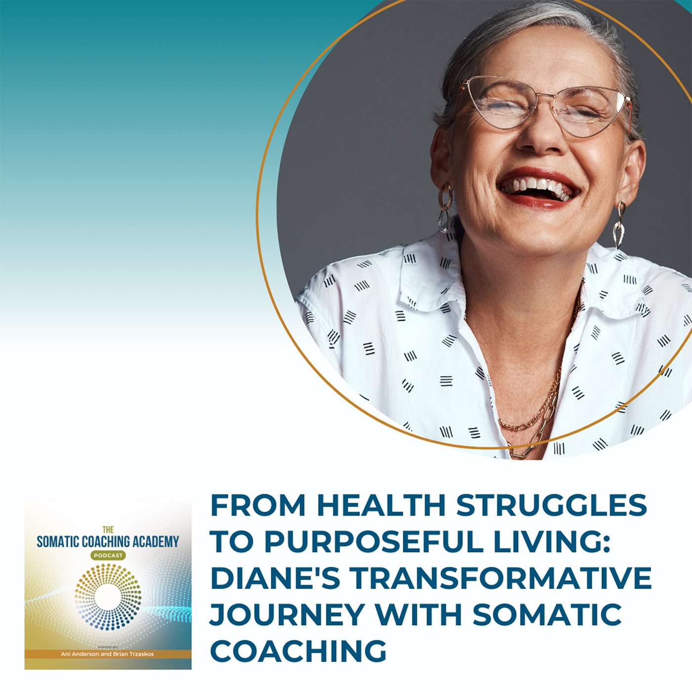 The Somatic Coaching Academy Podcast