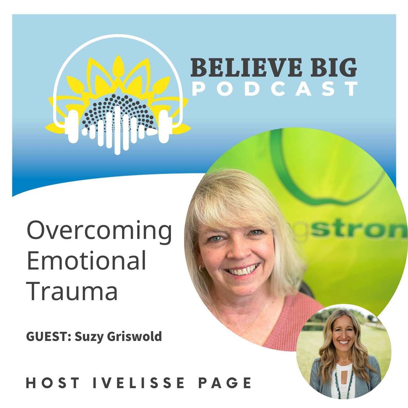 Believe Big Podcast