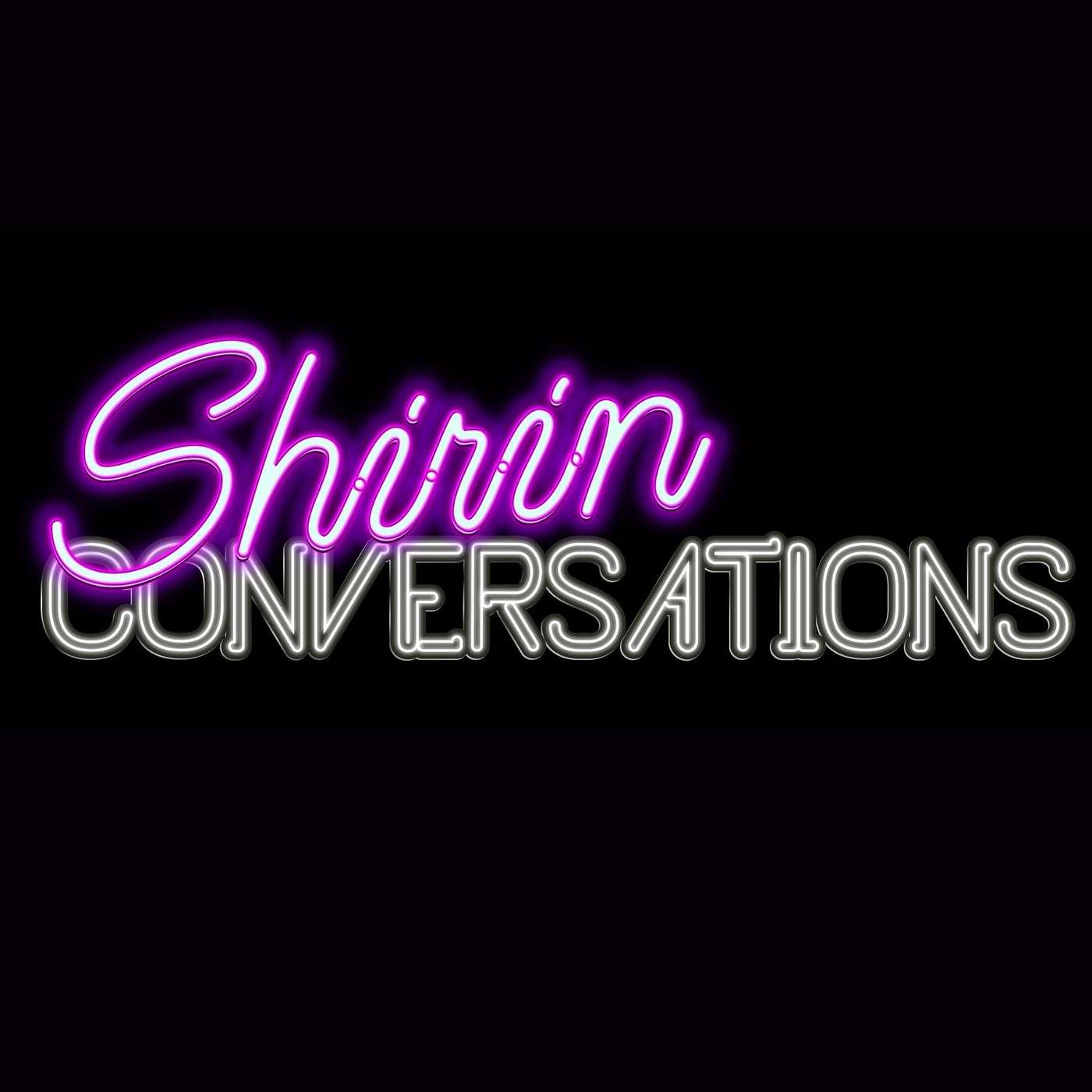 Shirin Conversations - Welcome