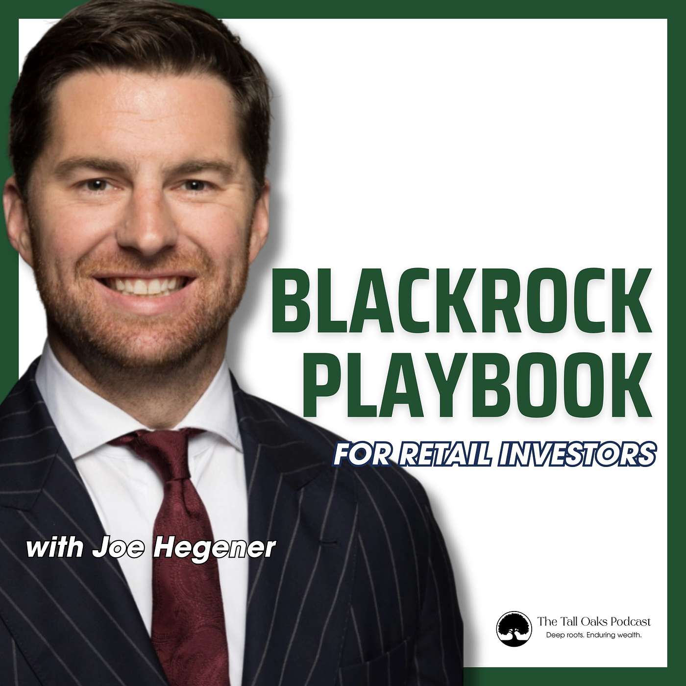 The BlackRock Playbook for Retail Investors (with Joe Hegener from PIMCO & BlackRock)
