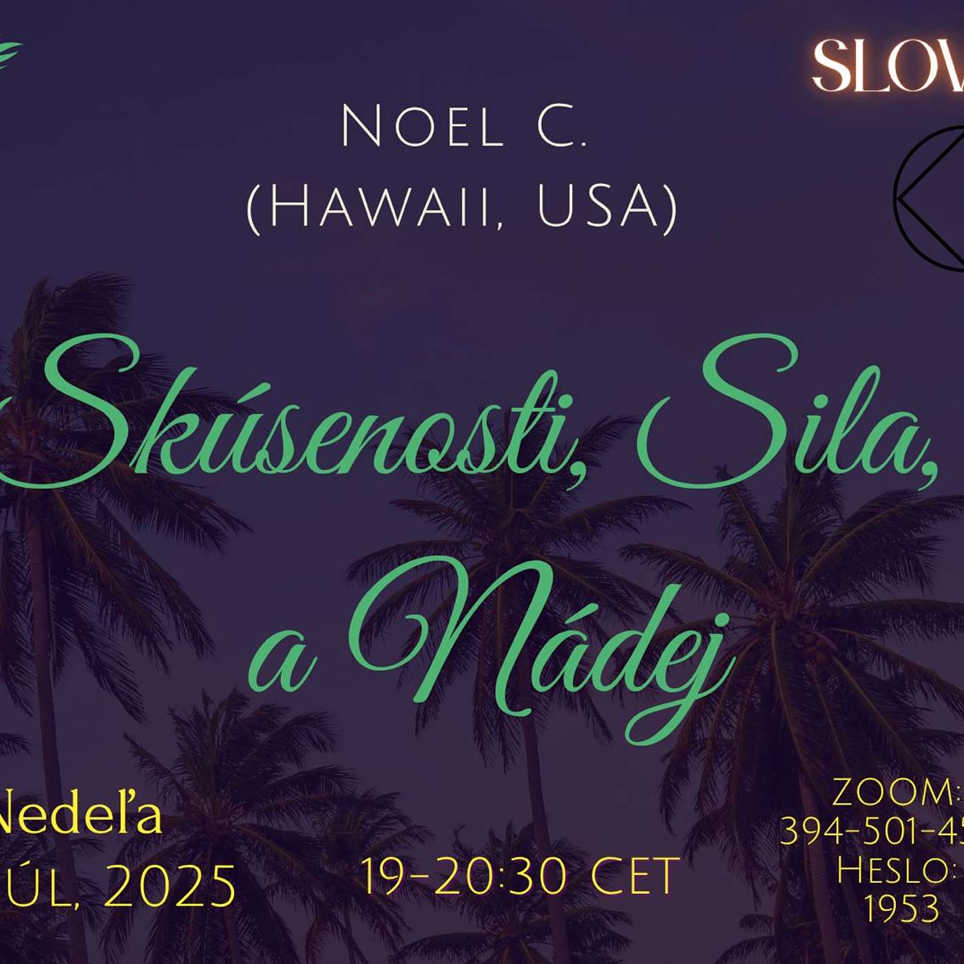 Skúsenosti, sila a nádej - Noel C. (Hawaii, USA) - 27. 7. 2025 episode artwork