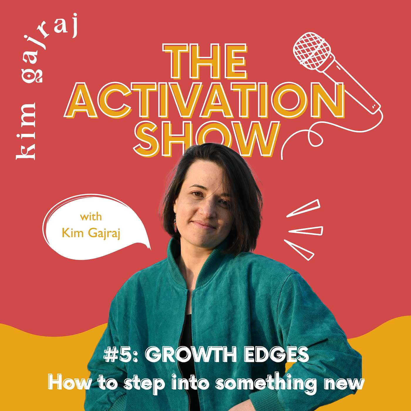 The Activation Show with Kim Gajraj