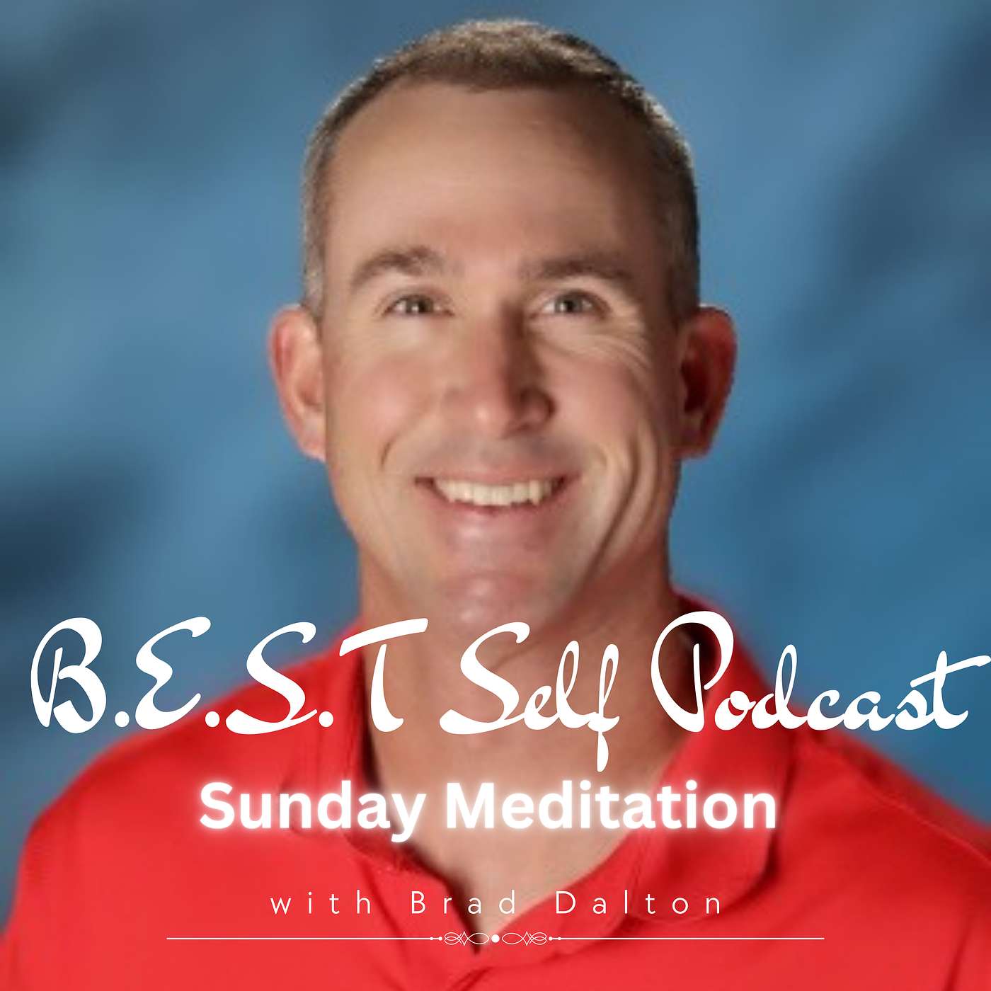 B.E.S.T Self Podcast