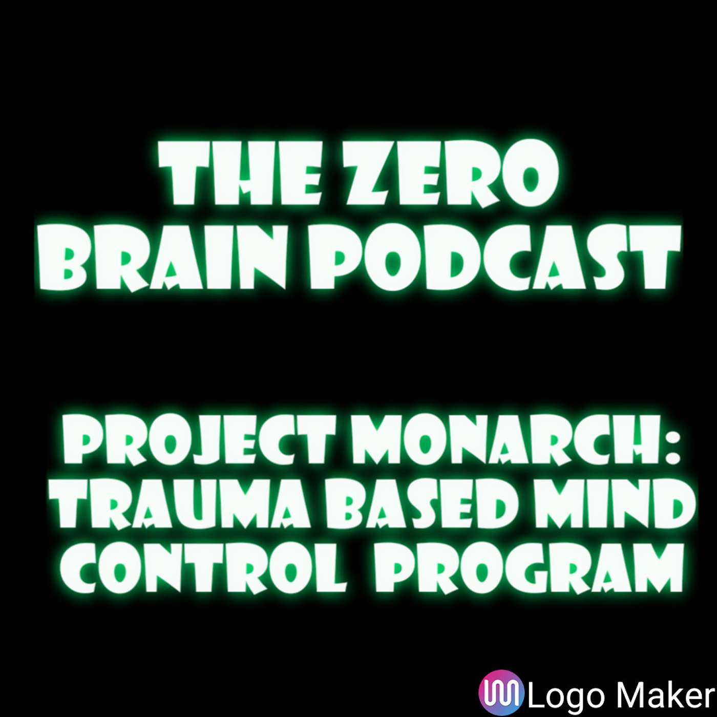 Project Monarch: Trauma Based Mind Control Program Project Monarch: Trauma Based Mind Control Program