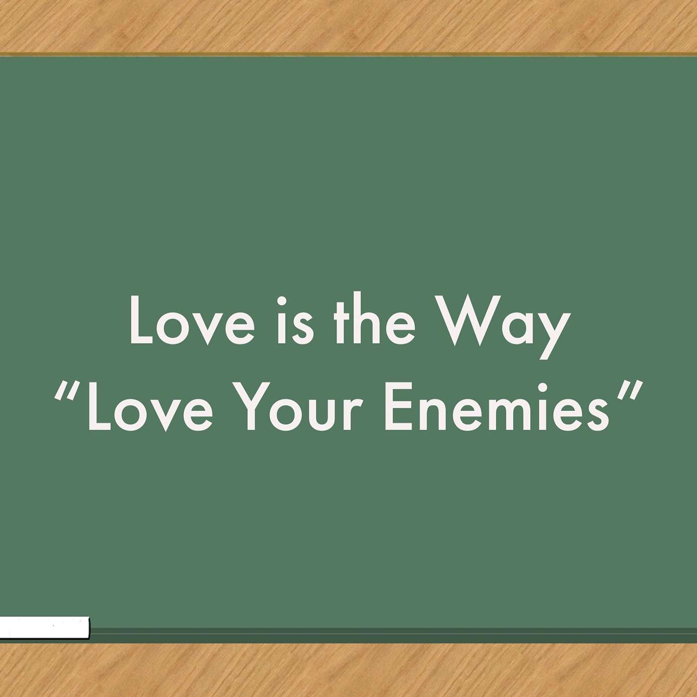 Love is the Way episode artwork
