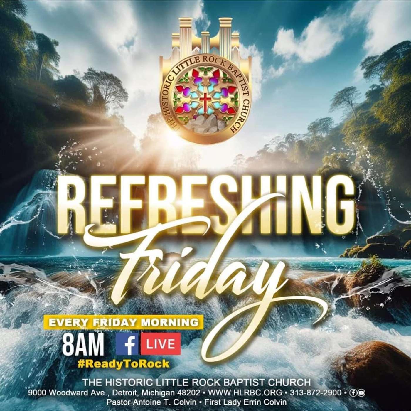 Refreshing Fridays (of the Historic Little Rock Baptist Church)
