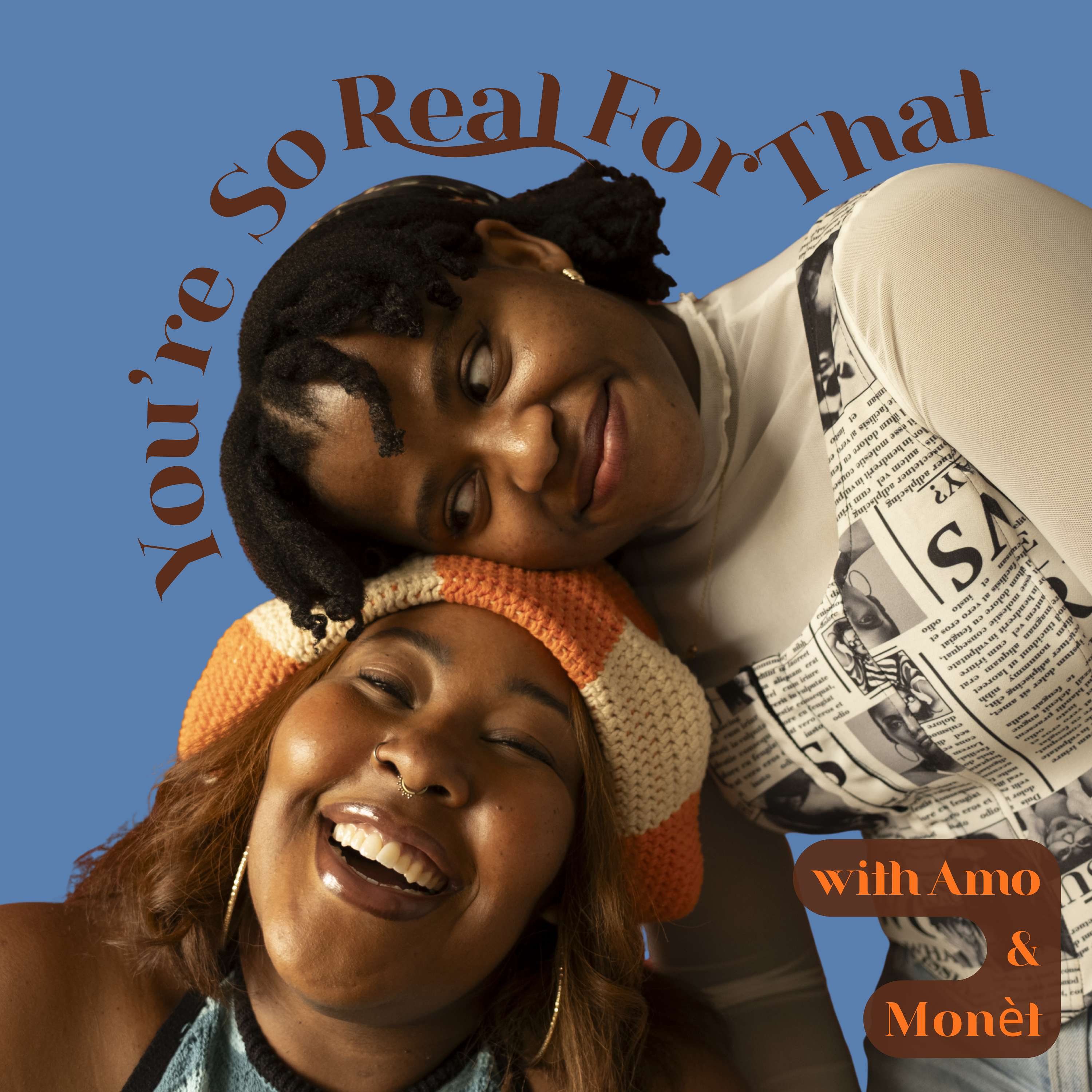 You're So Real For That