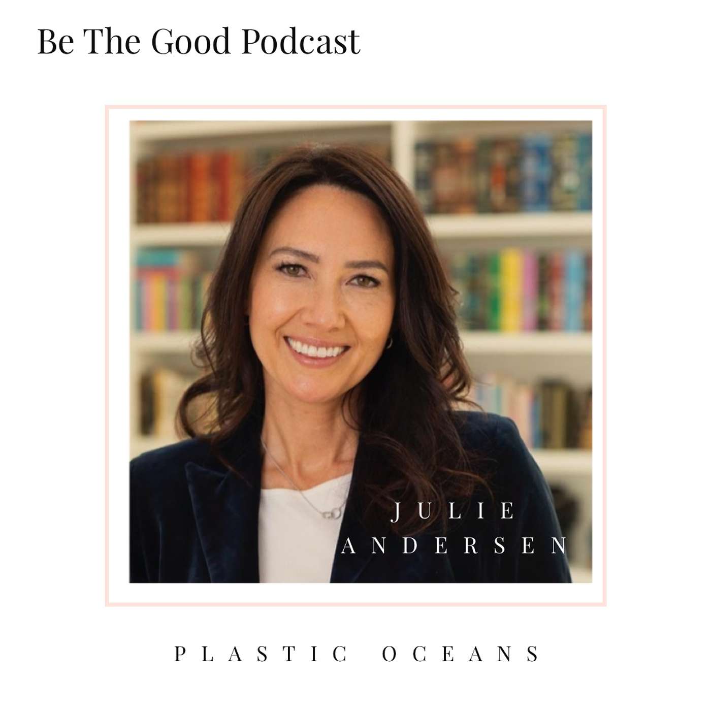 Be The Good
