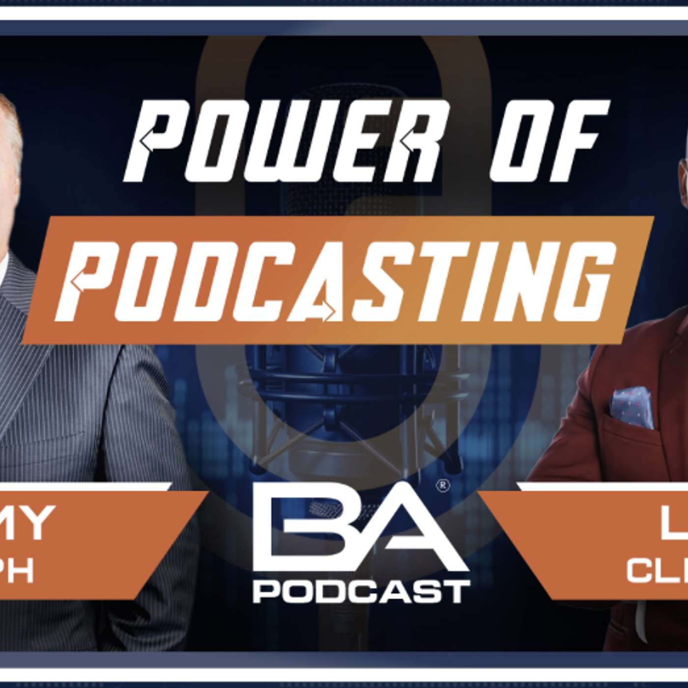 How Podcasting Can Help Build Businesses | Leo Climaco & Jimmy Ralph