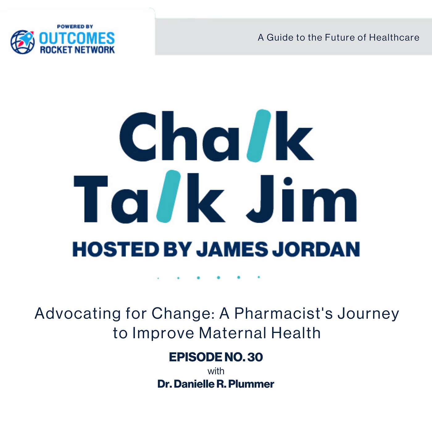 ChalkTalkJim: Breaking Down the Game - A Guide to the Future of Healthcare
