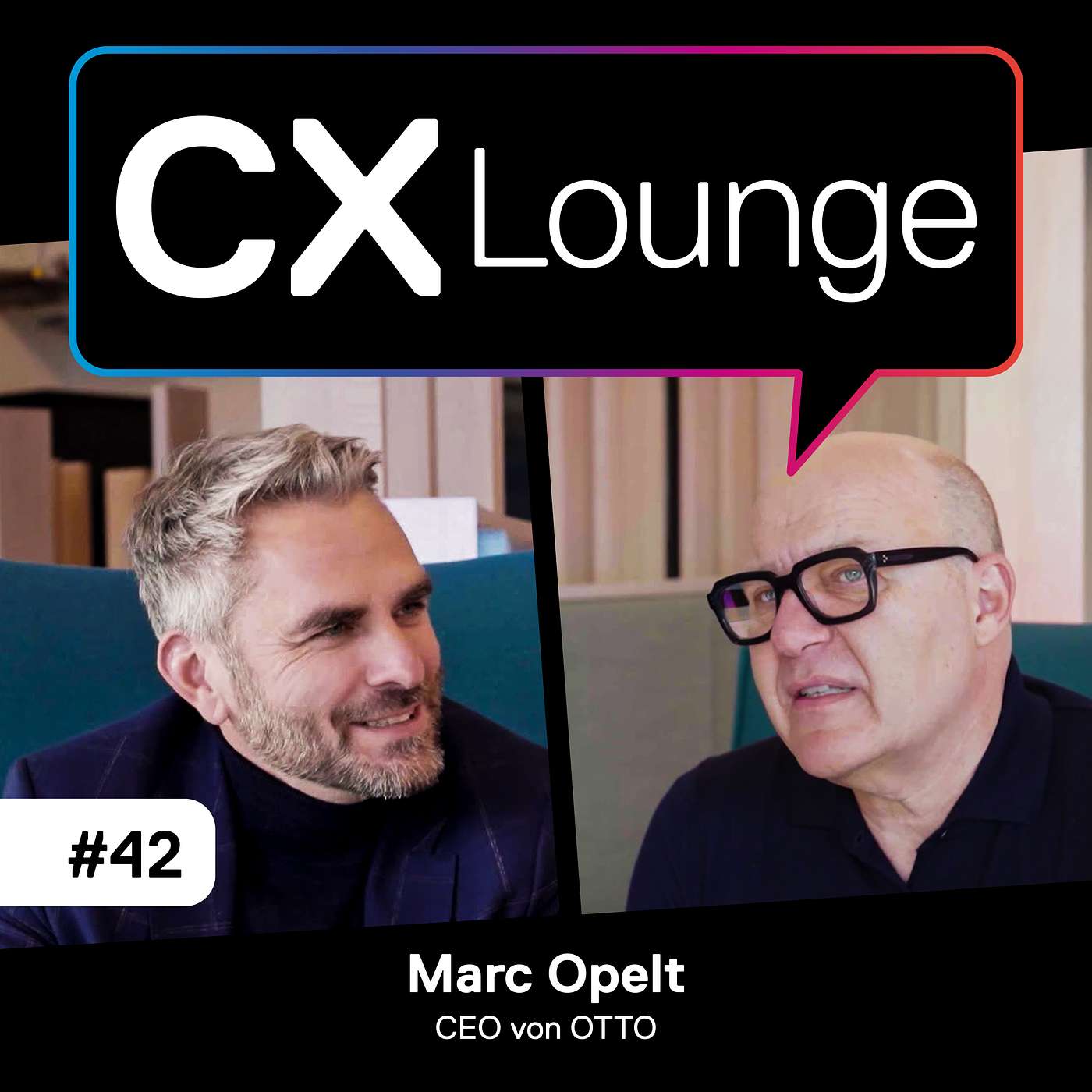 Mehr als nur Marktplatz: „ohne CX ist es nichts.“ – CX bei OTTO mit Marc Opelt Mehr als nur Marktplatz: „ohne CX ist es nichts.“ – CX bei OTTO mit Marc Opelt