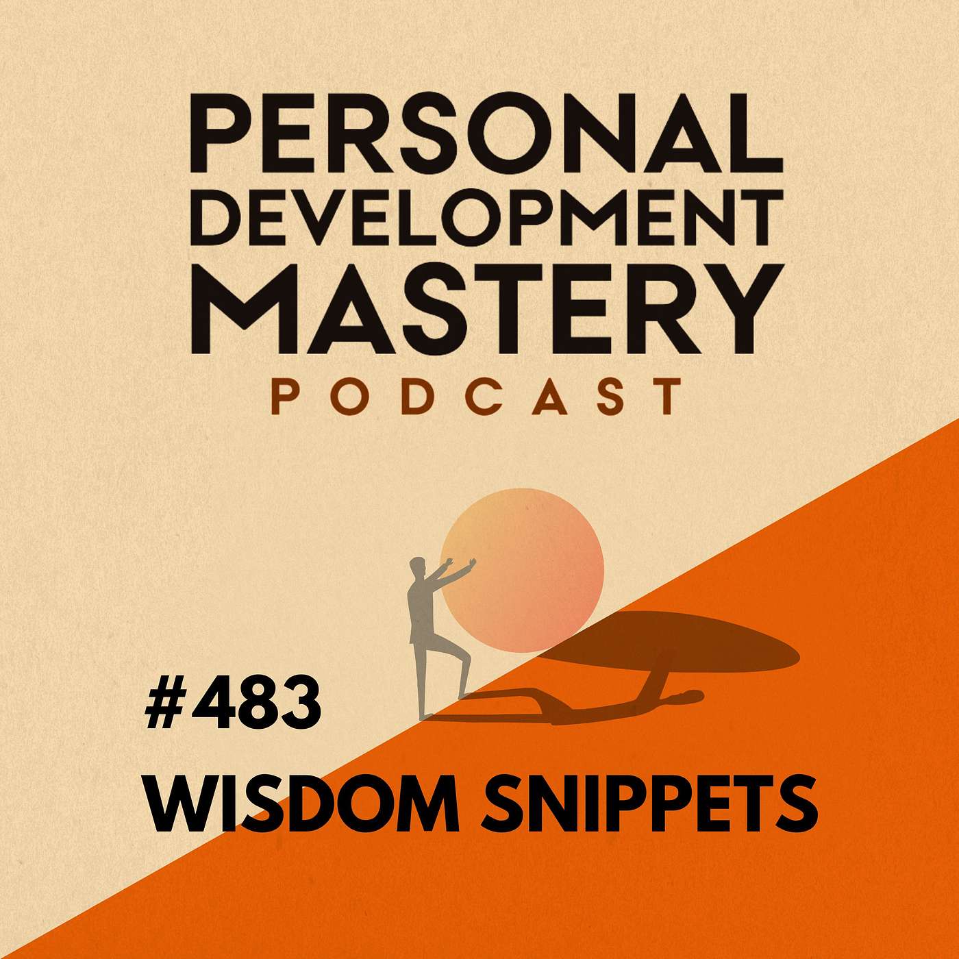 Personal Development Mastery: Actionable Insights for Self Improvement