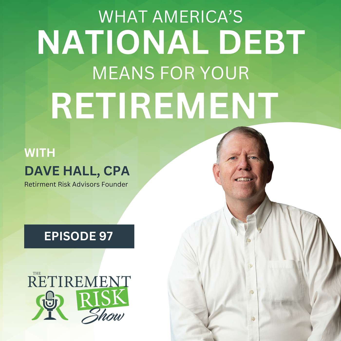 What America's National Debt Means for Your Retirement episode artwork