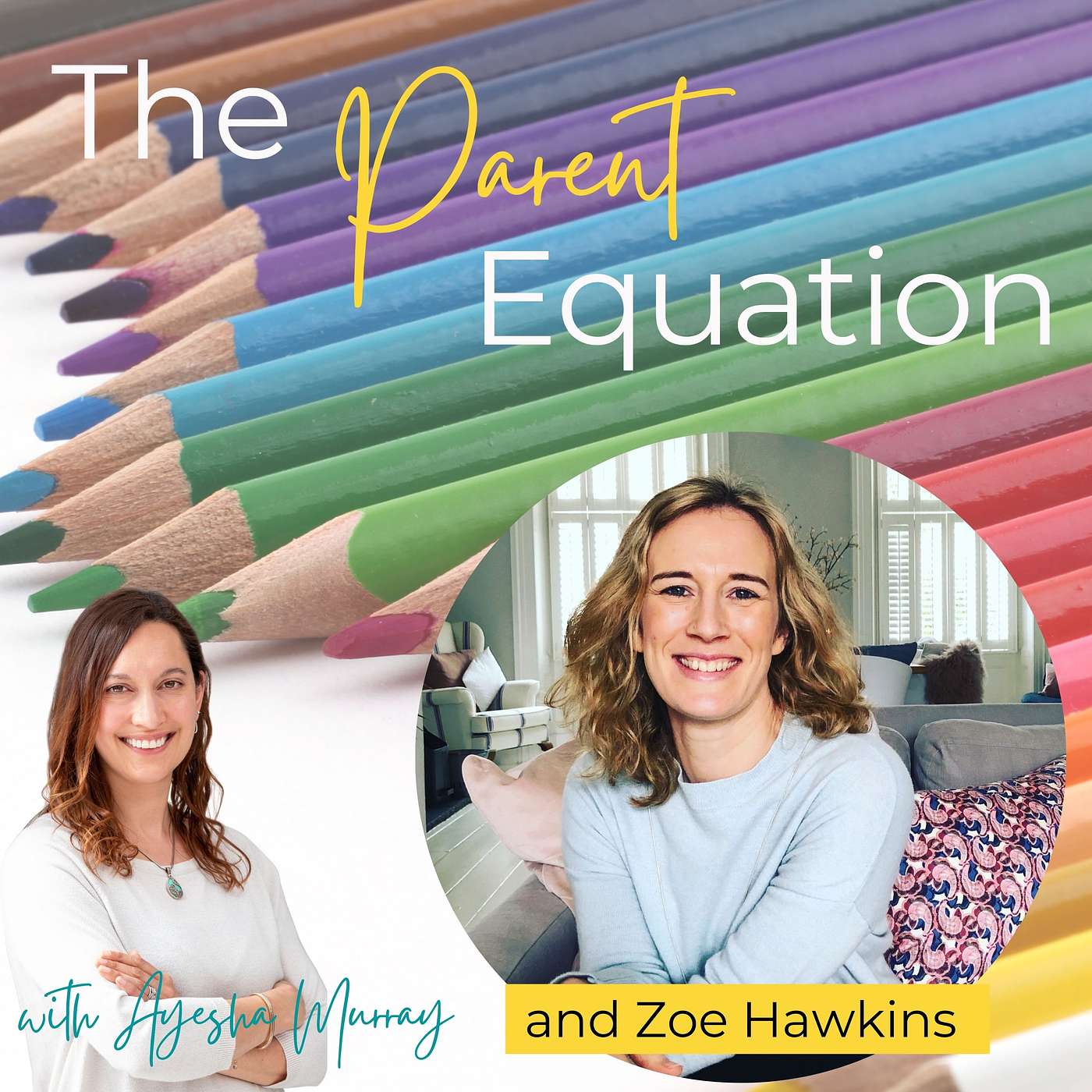 The Parent Equation - with Ayesha Murray