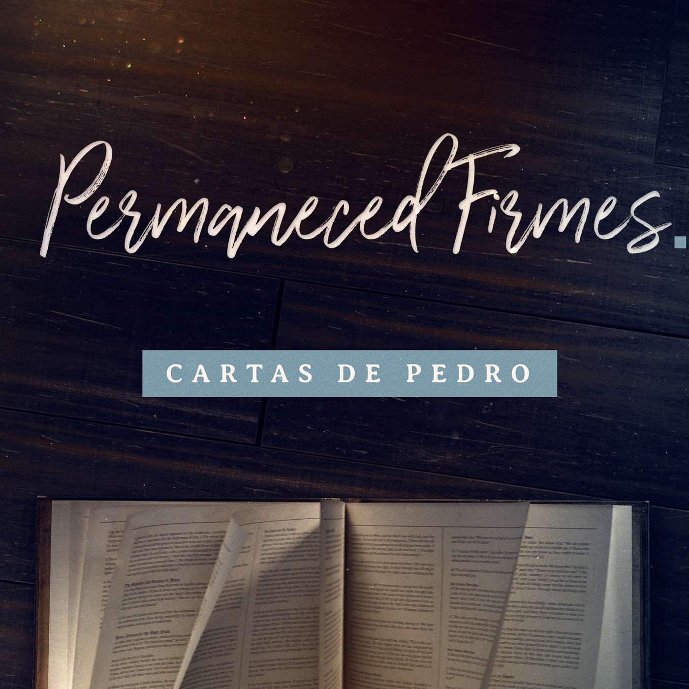 2. Permaneced Firmes - Permanezcan Firmes En Su Identidad En Cristo episode artwork
