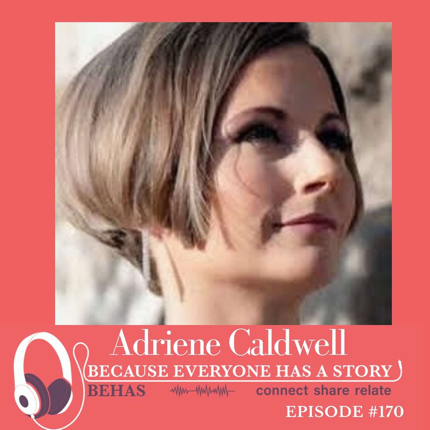 Unbroken – Life Outside the Lines: Finding Strength in the Unscripted - Adriene Caldwell : 170